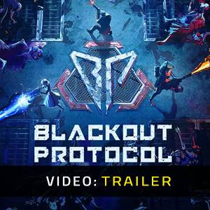Blackout Protocol - Trailer Video