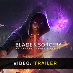 Blade and Sorcery Video Trailer
