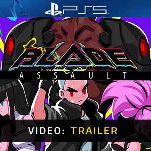Blade Assault - Rimorchio Video