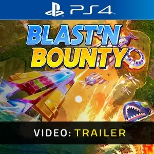 Blast'N Bounty PS4 - Video Trailer