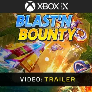 Blast'N Bounty Xbox Series - Video Trailer