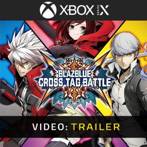 BlazBlue Cross Tag Battle Xbox Series - Trailer