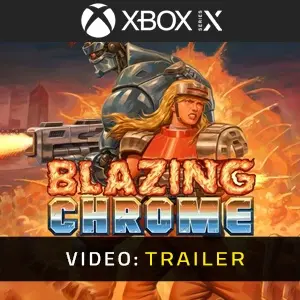 Blazing Chrome Xbox Series - Trailer