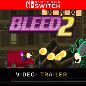 Bleed 2 Nintendo Switch Video Trailer