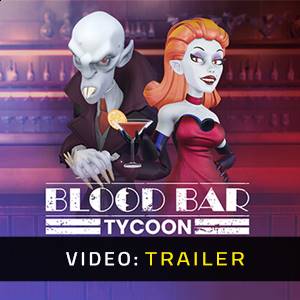 Blood Bar Tycoon - Trailer Video