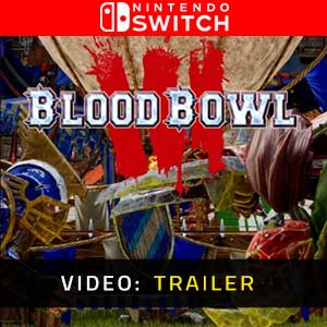 Blood Bowl 3 Nintendo Switch Video Trailer