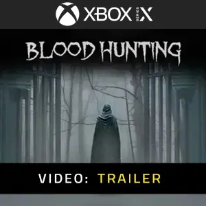 Blood Hunting Xbox Series - Trailer del video