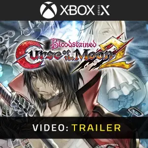Bloodstained Curse of the Moon 2 Xbox Series - Trailer