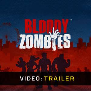 Bloody Zombies - Trailer