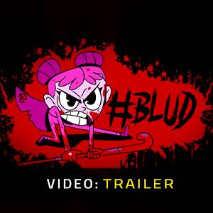 #BLUD Video Trailer