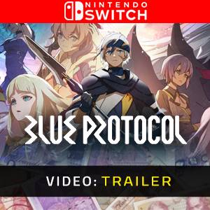 Blue Protocol Trailer del Video