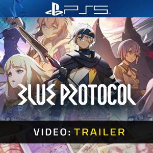 Blue Protocol Trailer del Video
