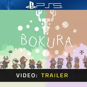 BOKURA PS5 -  Video Trailer