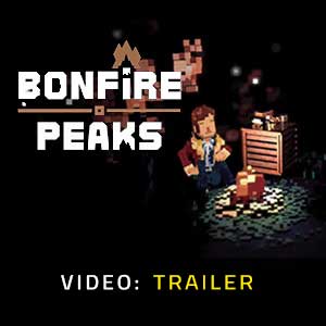 Bonfire Peaks Video Trailer