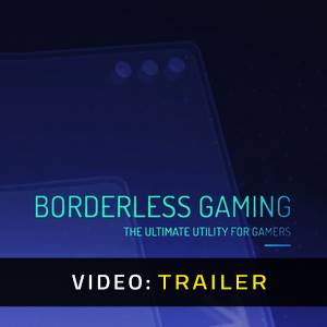 Borderless Gaming Trailer del Video
