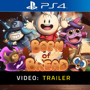 Born of Bread Trailer del Video