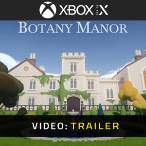 Botany Manor - Trailer Video