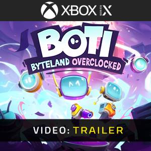 Boti Byteland Overclocked - Trailer Video