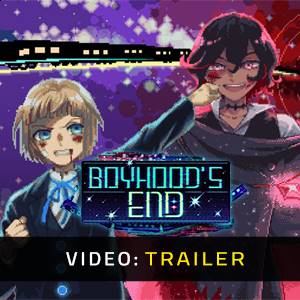 Boyhood’s End - Trailer Video