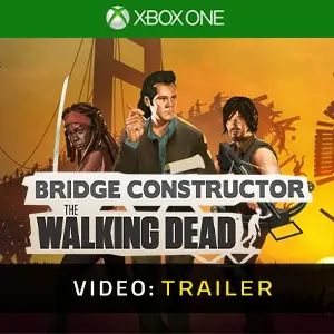 Bridge Constructor: The Walking Dead Xbox One - Trailer del Video