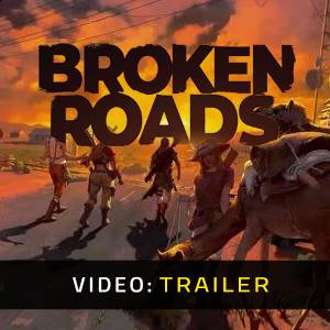 Broken Roads - Trailer Video