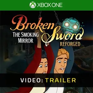 Broken Sword - The Smoking Mirror: Reforged Xbox One - Trailer