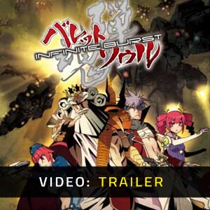 BULLET SOUL INFINITE BURST - Rimorchio video