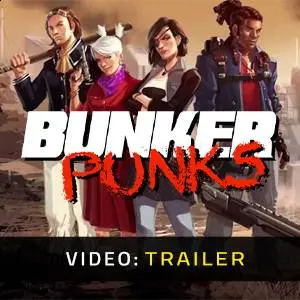 Bunker Punks - Video Trailer