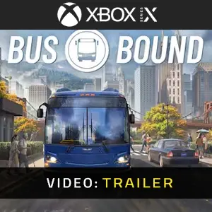 Bus Bound Xbox Series - Trailer del video