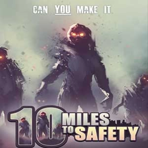 10 Miles To Safety Pc