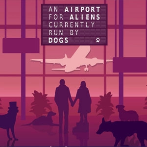 Airport for Aliens Run By Dogs Pc
