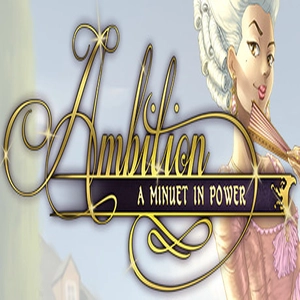 Ambition A Minuet in Power Switch