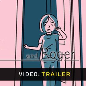 and Roger - Trailer del Video