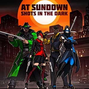 At Sundown Shots in the Dark Switch