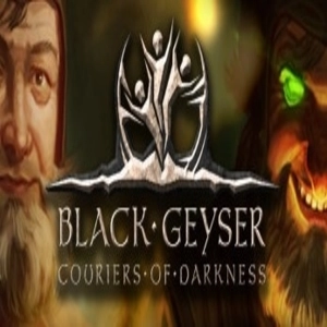Black Geyser Couriers of Darkness Pc