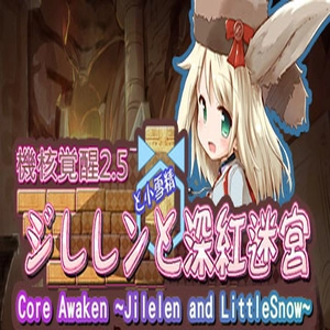 Core Awaken Jilelen and LittleSnow Pc