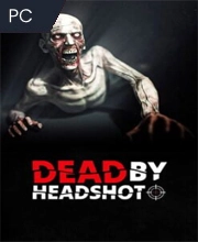 Dead by Headshot Pc