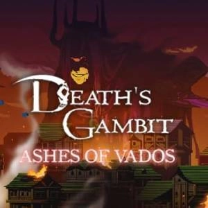Death’s Gambit Afterlife Ashes of Vados Xbox Series X