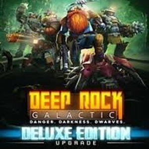 Deep Rock Galactic Deluxe Upgrade Pc