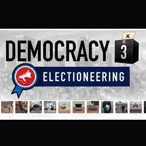 Democracy 3 Electioneering