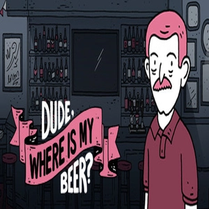 Dude Where Is My Beer Pc