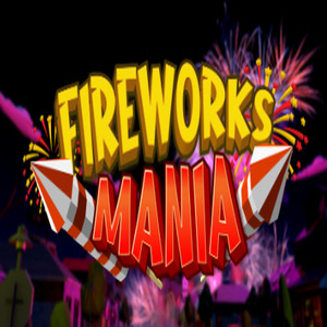 Acquistare Fireworks Mania An Explosive Simulator CD Key Confrontare Prezzi