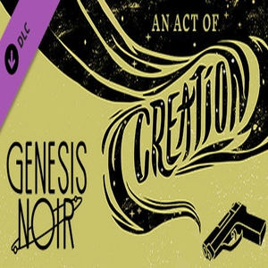 Genesis Noir An Act of Creation
