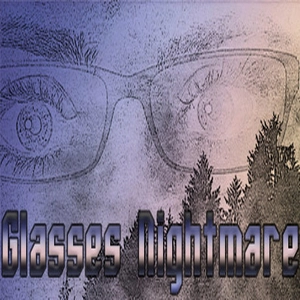 Glasses Nightmare Pc