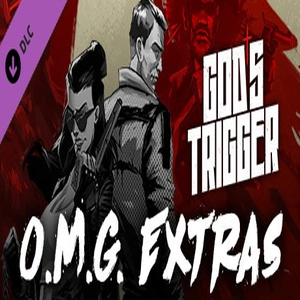Gods Triggers O.M.G. Extras Pc