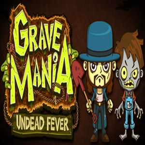 Grave Mania Undead Fever