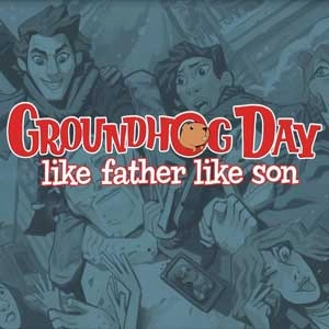 Groundhog Day Like Father Like Son