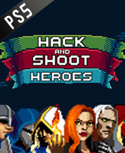 Hack and Shoot Heroes Playstation 5