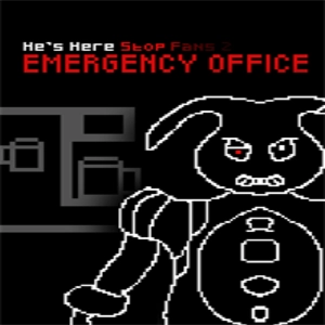 He’s Here Stop Fans 2 EMERGENCY OFFICE Pc