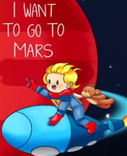 I Want To Go To Mars Playstation 4